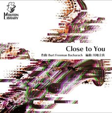 画像1: 【サックス4重奏】Close to You (遥かなる影)〈アンサンブル楽譜〉 (1)