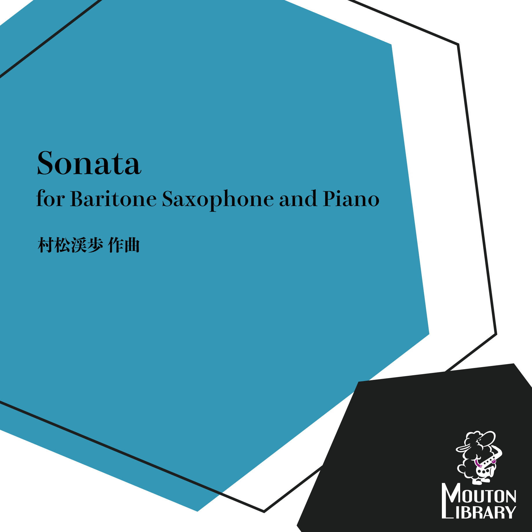 【B.Sax.+Pf.】Sonata for Baritone Saxophone and Piano〈サックスソロ楽譜〉